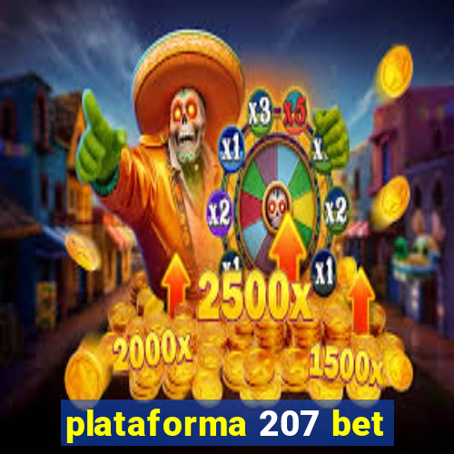 plataforma 207 bet
